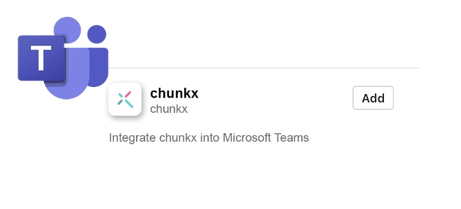 chunkx MS Teams Intergration